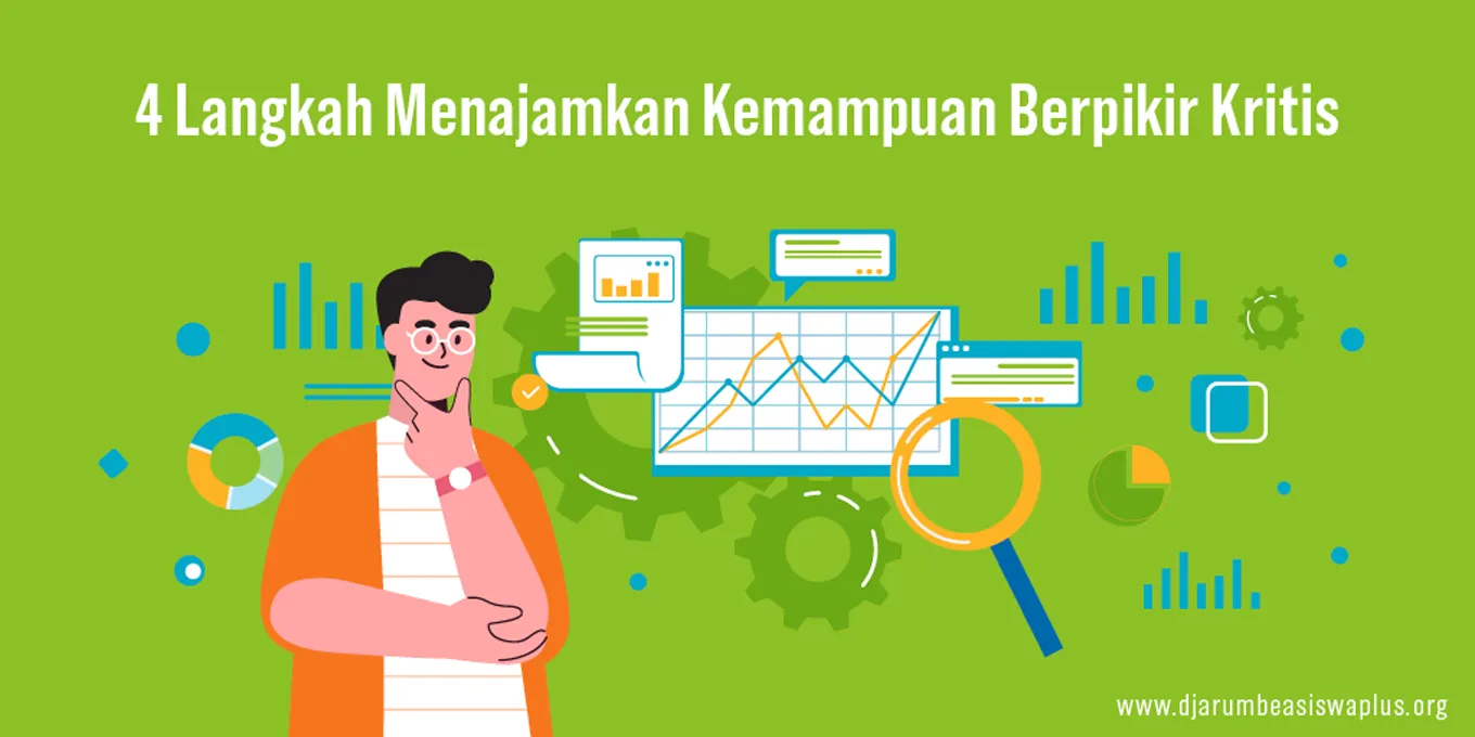 4 Langkah Menajamkan Kemampuan Berpikir Kritis