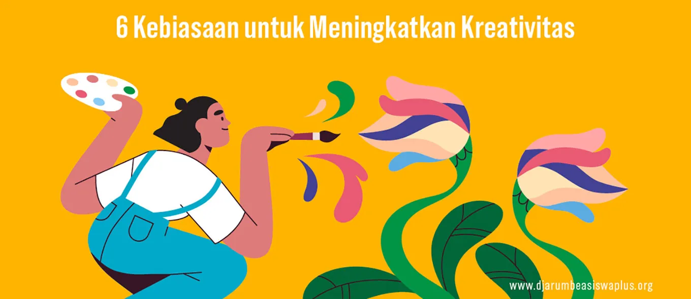 6 Kebiasaan untuk Meningkatkan Kreativitas