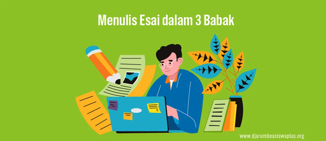 Menulis Esai dalam 3 Babak