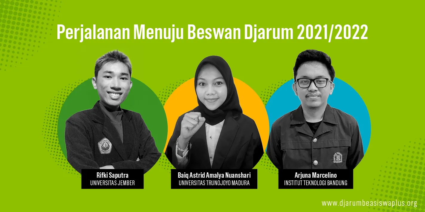 Perjalanan Menuju Beswan Djarum 2021/2022