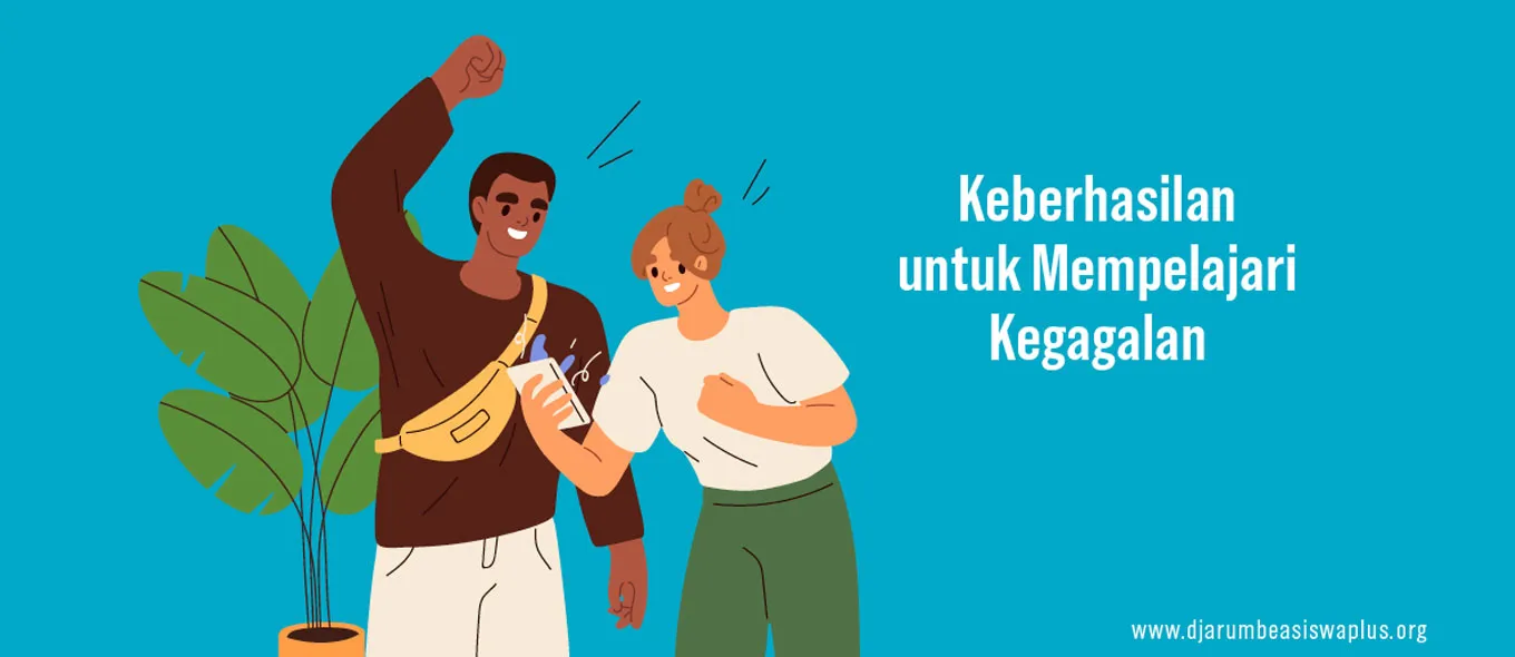 Keberhasilan Untuk Mempelajari Kegagalan