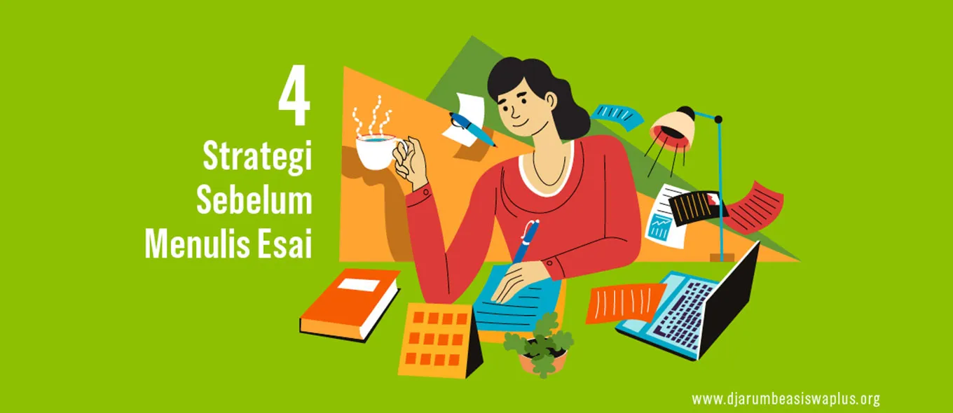 4 Strategi Sebelum Menulis Esai