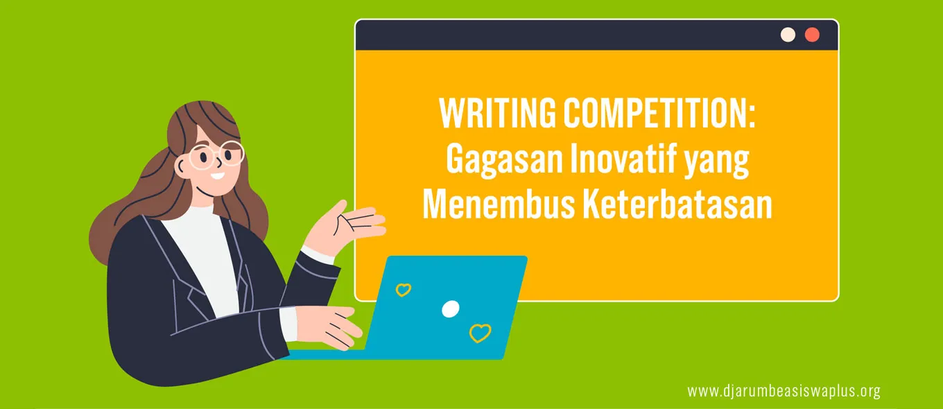 Writing Competition: Gagasan Inovatif yang Menembus Keterbatasan