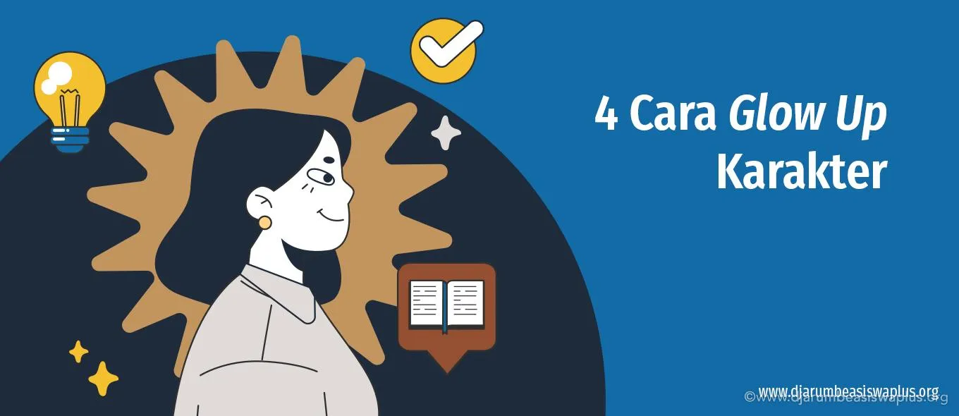 4 Cara Glow Up Karakter
