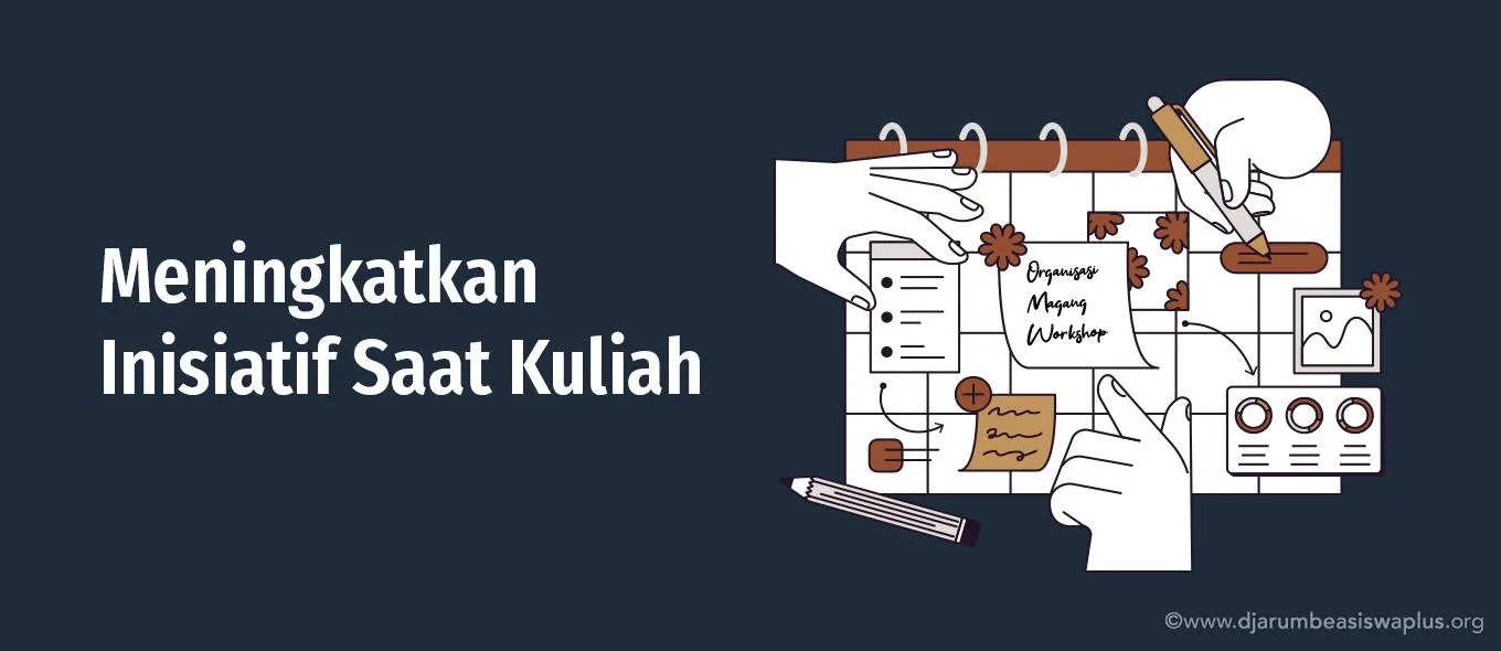 Meningkatkan Inisiatif Saat Kuliah