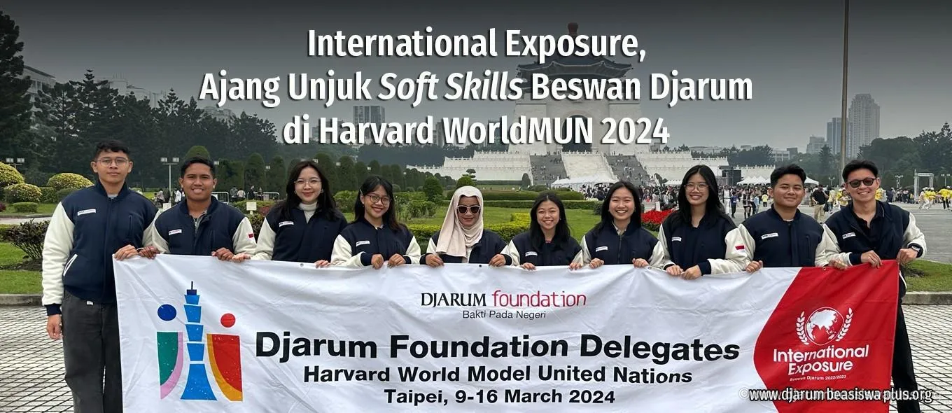International Exposure, Ajang Unjuk Soft Skills Beswan Djarum di Harvard WorldMUN 2024