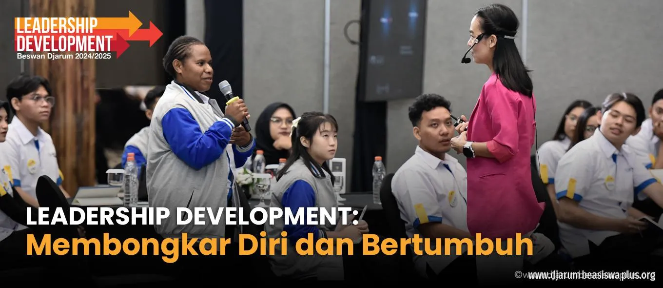 Leadership Development: Membongkar Diri dan Bertumbuh